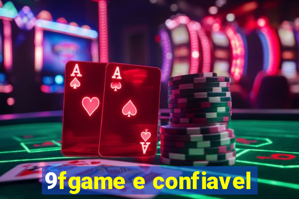 9fgame e confiavel